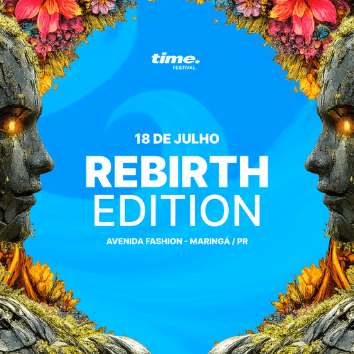 TIME FESTIVAL | REBIRTH EDITION